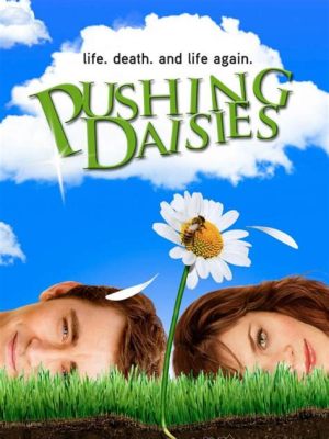  Pushing Daisies, Uma Série Que Encanta com Mistérios e Romance Supernatural!